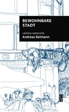 Andreas Reimann, Rainer Ilg - Bewohnbare Stadt