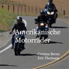 Cristina Berna, Eric Thomsen - Amerikanische Motorräder