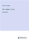 Thomas À Kempis - The Imitation of Christ