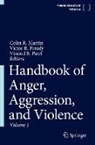 Vinood B Patel, Colin R. Martin, Vinood B. Patel, Victor R. Preedy, Victor R Preedy - Handbook of Anger, Aggression, and Violence