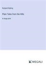 Rudyard Kipling - Plain Tales from the Hills
