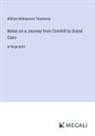 William Makepeace Thackeray - Notes on a Journey from Cornhill to Grand Cairo