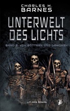 Charles H Barnes, Charles H. Barnes - Unterwelt des Lichts
