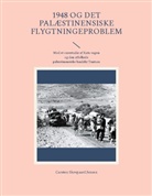 Carsten Skovgaard Jensen - 1948 og det palæstinensiske flygtningeproblem
