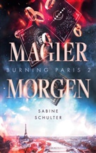 Sabine Schulter - Burning Paris 2