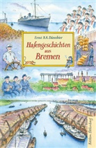 Ernst B R Dünnbier, Ernst B. R. Dünnbier - Hafengeschichten aus Bremen