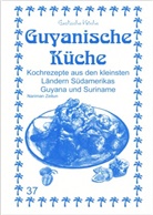 M. Nader Asfahani, Hiba Zeitun, Nariman Zeitun, M. Nader Asfahani - Guyanische Küche