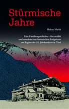 Effekt GmbH, Mathà Helene, Helene Mathà - Stürmische Jahre