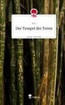 R S, R. S. - Der Tempel der Toten. Life is a Story - story.one