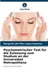 Margarita del Pilar Luque Espinoza - Psychometrischer Test für die Zulassung zum Studium an der Universidad Metropolitana