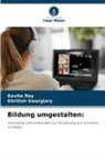 Kavita Roy, Khritish Swargiary - Bildung umgestalten: