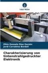 Jord Carrabina Bordoll, Jordi Carrabina Bordoll, Elkin Gonzalo Díaz Garzón - Charakterisierung von tintenstrahlgedruckter Elektronik