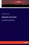 Andrew Murray - Absolute Surrender