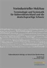 Thomas Eissing, Benno Furrer, Christian Kayser - Südwestdeutsche Beiträge zur historischen Bauforschung / Vorindustrieller                Holzbau