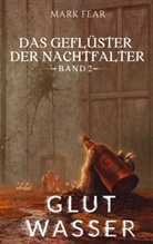 Mark Fear - Das Geflüster der Nachtfalter