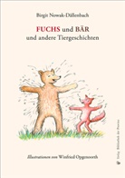 Birgit Nowak-Dällenbach, Winfried Opgenoorth, Winfried Opgenoorth - FUCHS und BÄR und andere Tiergeschichten