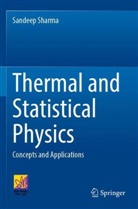 Sandeep Sharma - Thermal and Statistical Physics
