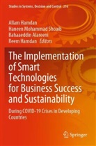 Bahaaeddin Alareeni, Bahaaeddin Alareeni et al, Allam Hamdan, Reem Hamdan, Haneen Mohammad Shoaib, Haneen Mohammad Shoaib - The Implementation of Smart Technologies for Business Success and Sustainability