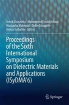Mohammed Essaid Achour, Mohammed Essaid Achour, Didier Fasquelle, Mustapha Mabrouki, Mustapha Mabrouki et al, Amina Tachafine... - Proceedings of the Sixth International Symposium on Dielectric Materials and Applications (ISyDMA'6)