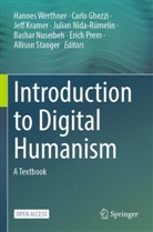 Carlo Ghezzi, Jeff Kramer, Jeff Kramer et al, Julian Nida-Rümelin, Julian Nida-Rümelin et al, Bashar Nuseibeh... - Introduction to Digital Humanism
