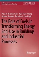 Praveen Cheekatamarla, Kyle Gluesenkamp, Saad Jajja, Saad Ayub Jajja, Kowalski, Stephen Kowalski... - The Role of Fuels in Transforming Energy End-Use in Buildings and Industrial Processes