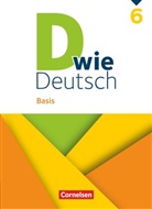 Barbara Maria Krüss, Beate Winkler-Pedernera, Ulrich Deters, Gesine Siebold, Regina Habedank, Heike Huck... - D wie Deutsch - Basis - 6. Schuljahr