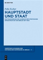 Felix Escher, Historische Kommission, Historische Kommission - Hauptstadt und Staat