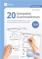 Anne Scheller - 20 kompakte Grammatiktests für Klasse 3 und 4