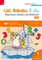 Ferdinand Auhser, Christina Konrad, Andrea Lindtner, Marlene Lindtner - Lilli, Bakabu & du - Abenteuer Zahlen und Rechnen 1 (2 Bände)
