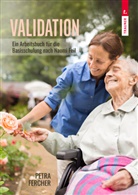 Petra Fercher - Validation - Arbeitsbuch zur Basisschulung nach Naomi Feil