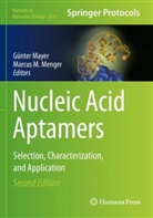 M Menger, Günter Mayer, Marcus M. Menger - Nucleic Acid Aptamers