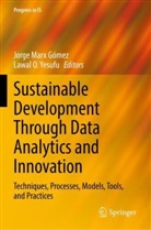 Jorge Marx Gómez, O Yesufu, Lawal O. Yesufu - Sustainable Development Through Data Analytics and Innovation