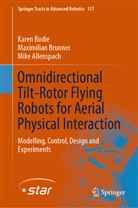 Mike Allenspach, Karen Bodie, Maximilian Brunner - Omnidirectional Tilt-Rotor Flying Robots for Aerial Physical Interaction