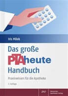 Iris Milek - Das große PTAheute-Handbuch