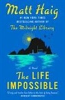 Anonymous, Matt Haig - The Life Impossible