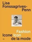 Aletti Vince - Lisa Fonssagrives-Penn : icône de la mode : une collection particulière. Lisa Fonssagrives-Penn : fashion icon : a si...