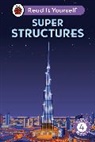 Ladybird - Super Structures: Read It Yourself - Level 4 Fluent Reader