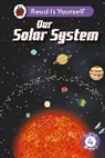 Ladybird - Our Solar System: Read It Yourself - Level 4 Fluent Reader