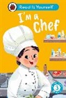 Ladybird - I'm a Chef: Read It Yourself - Level 3 Confident Reader