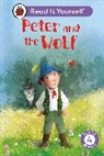 Ladybird - Peter and the Wolf: Read It Yourself - Level 4 Fluent Reader