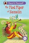 Ladybird - The Pied Piper of Hamelin: Read It Yourself - Level 4 Fluent Reader