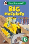 Ladybird - Big Machines: Read It Yourself - Level 2 Developing Reader