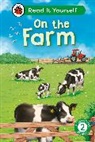 Ladybird - On the Farm: Read It Yourself - Level 2 Developing Reader