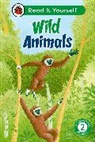 Ladybird - Wild Animals: Read It Yourself - Level 2 Developing Reader