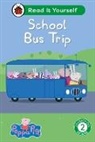 Ladybird, Peppa Pig - Peppa Pig School Bus Trip: Read It Yourself Level 2 Developing Reade
