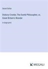 Daniel Defoe - Dickory Cronke; The Dumb Philosopher, or, Great Britain's Wonder