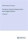 William Makepeace Thackeray - The History of Samuel Titmarsh and the Great Hoggarty Diamond
