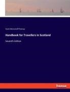 Scott Moncrieff Penney - Handbook for Travellers in Scotland