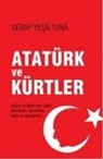 Serap Yesiltuna - Atatürk ve Kürtler