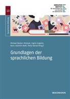Michael Becker-Mrotzek, Ingrid Gogolin, Hans-Joachim Roth, Hans-Joachim Roth u a, Petra Stanat - Grundlagen der sprachlichen Bildung